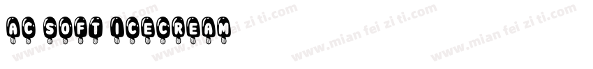 ac soft icecream 字体字体转换
